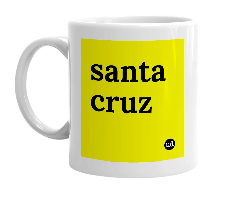 White mug with 'santa cruz' in bold black letters