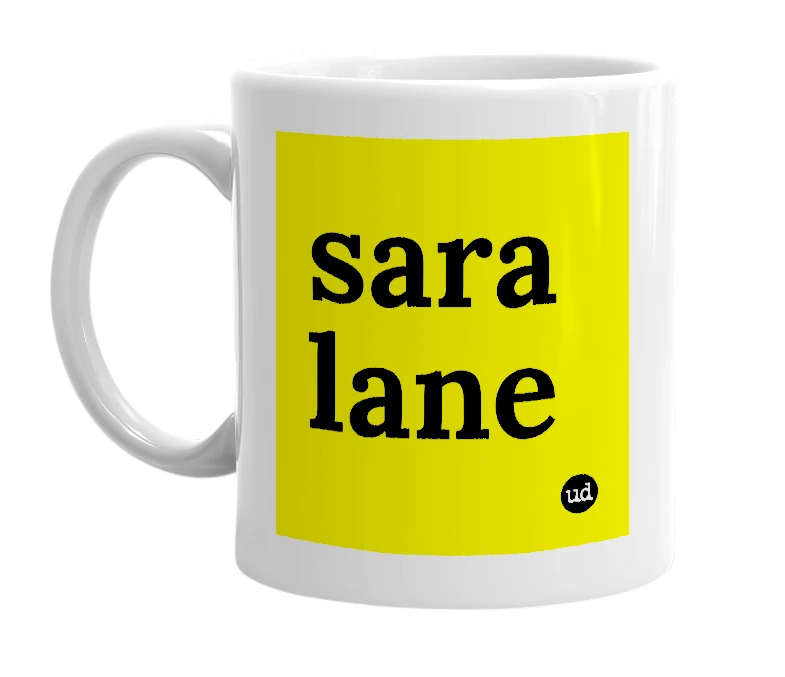 White mug with 'sara lane' in bold black letters