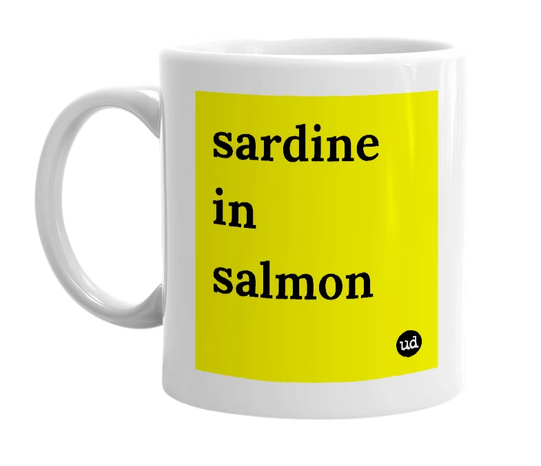 White mug with 'sardine in salmon' in bold black letters