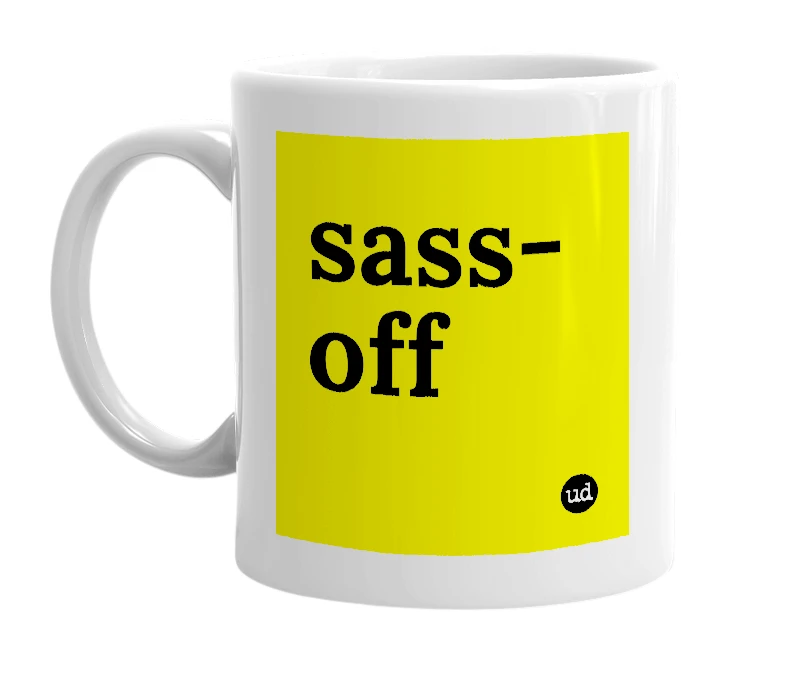 White mug with 'sass-off' in bold black letters
