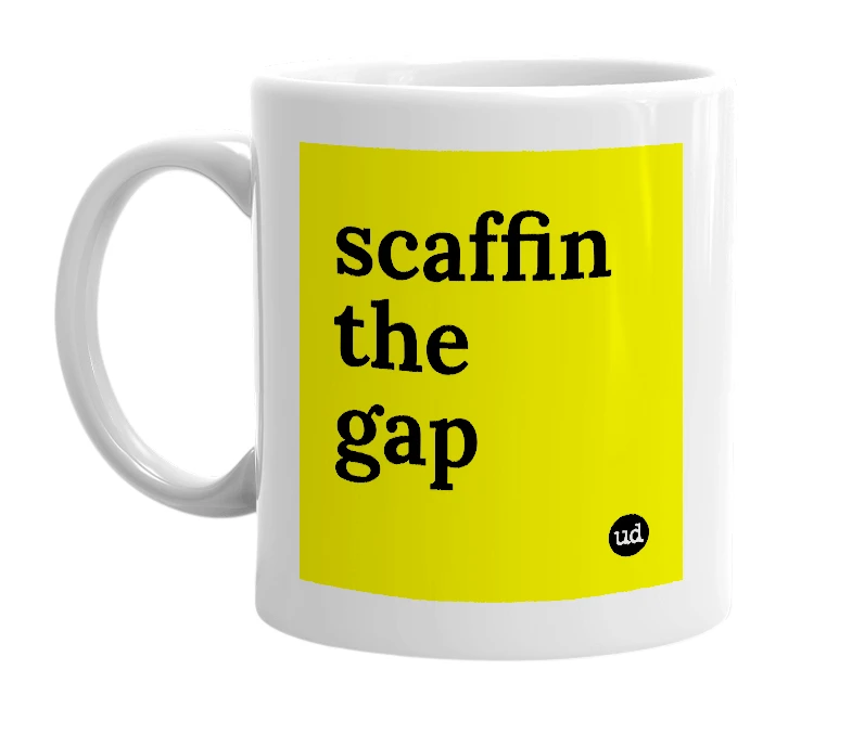 White mug with 'scaffin the gap' in bold black letters