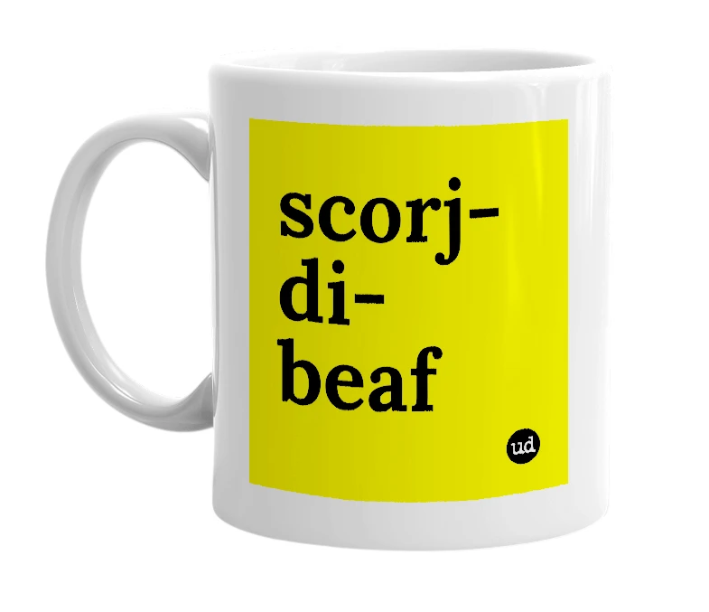 White mug with 'scorj-di-beaf' in bold black letters
