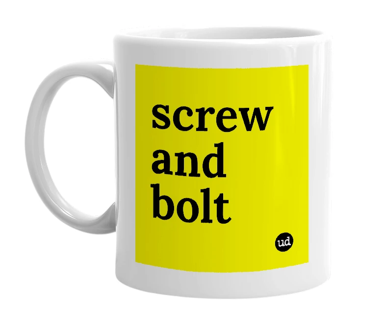 White mug with 'screw and bolt' in bold black letters