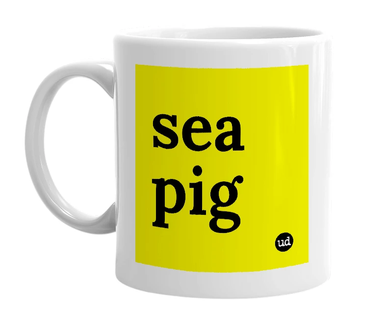 White mug with 'sea pig' in bold black letters