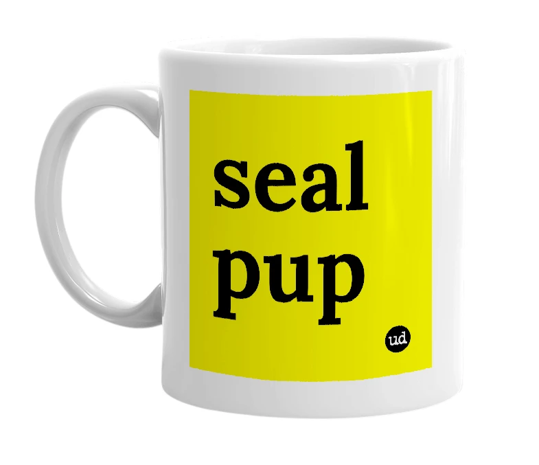 White mug with 'seal pup' in bold black letters