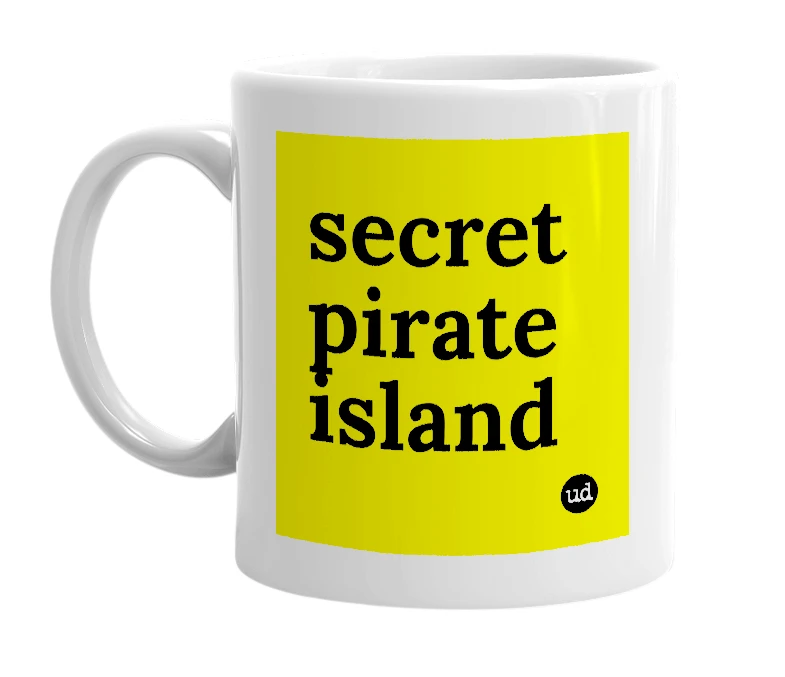 White mug with 'secret pirate island' in bold black letters