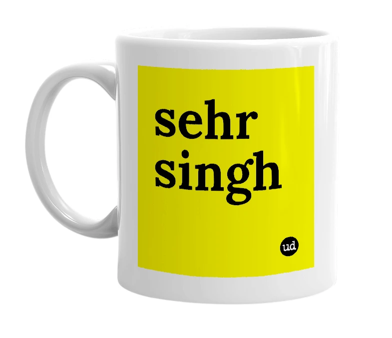 White mug with 'sehr singh' in bold black letters