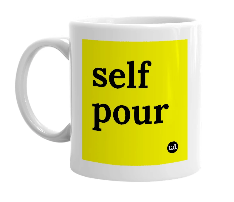 White mug with 'self pour' in bold black letters