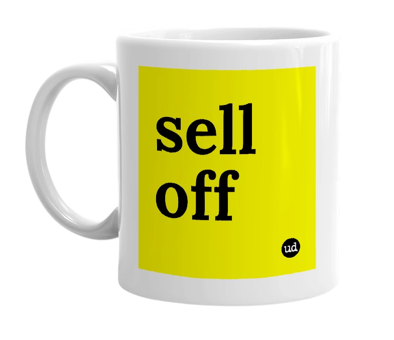 White mug with 'sell off' in bold black letters