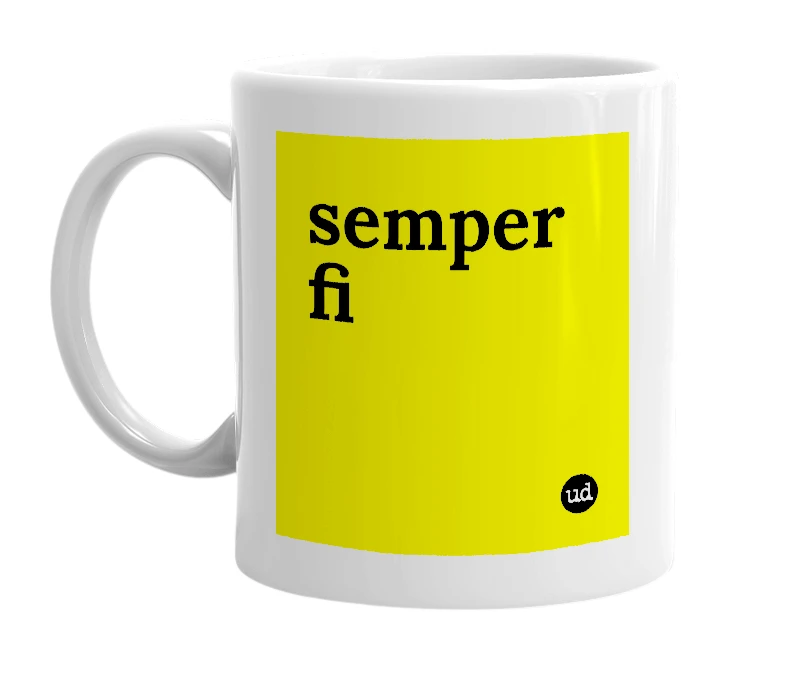 White mug with 'semper fi' in bold black letters