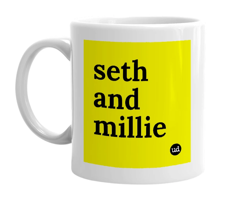 White mug with 'seth and millie' in bold black letters