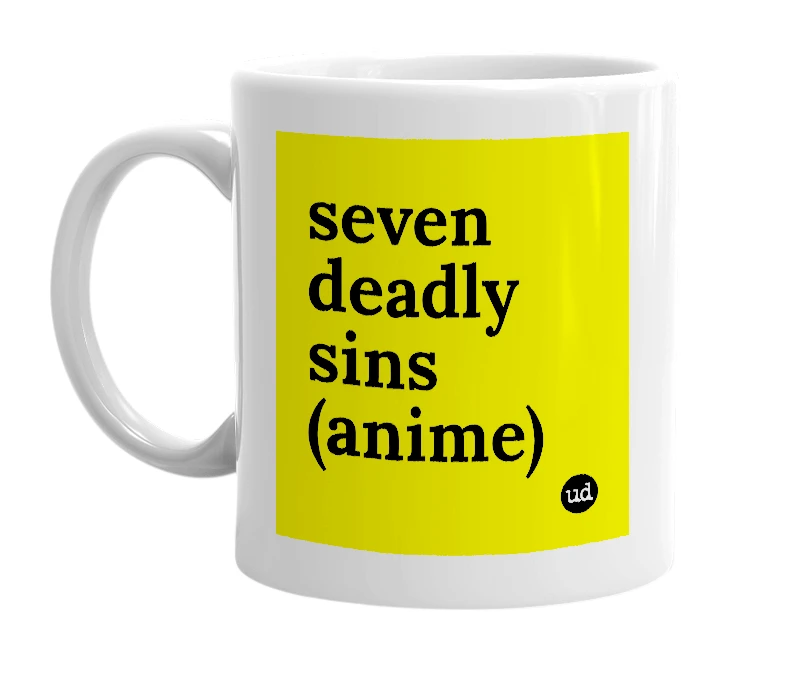 White mug with 'seven deadly sins (anime)' in bold black letters