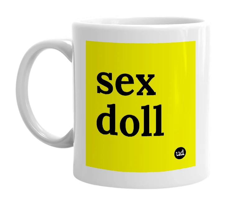 White mug with 'sex doll' in bold black letters
