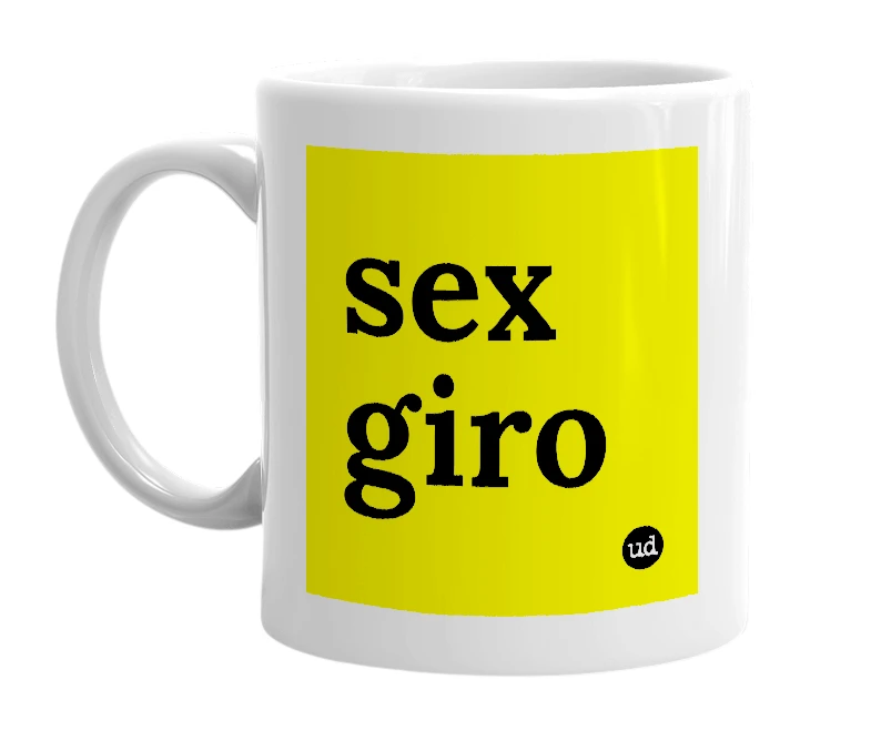 White mug with 'sex giro' in bold black letters