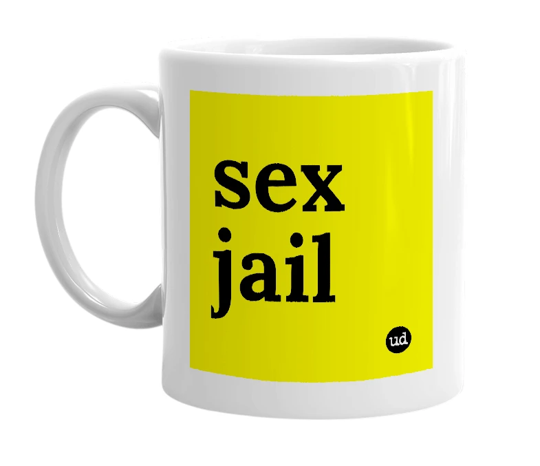 White mug with 'sex jail' in bold black letters