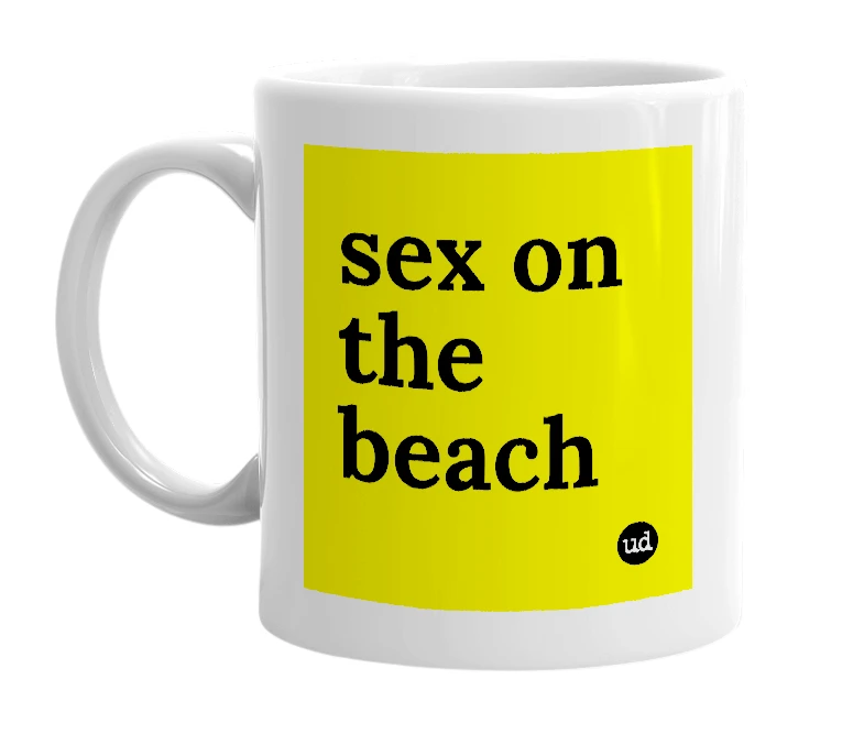 White mug with 'sex on the beach' in bold black letters