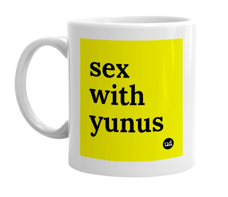 White mug with 'sex with yunus' in bold black letters