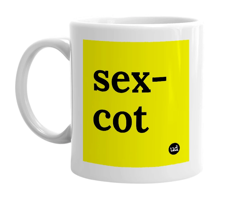 White mug with 'sex-cot' in bold black letters