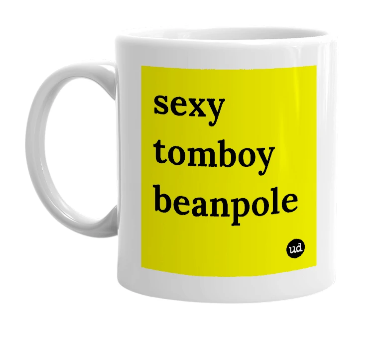 White mug with 'sexy tomboy beanpole' in bold black letters