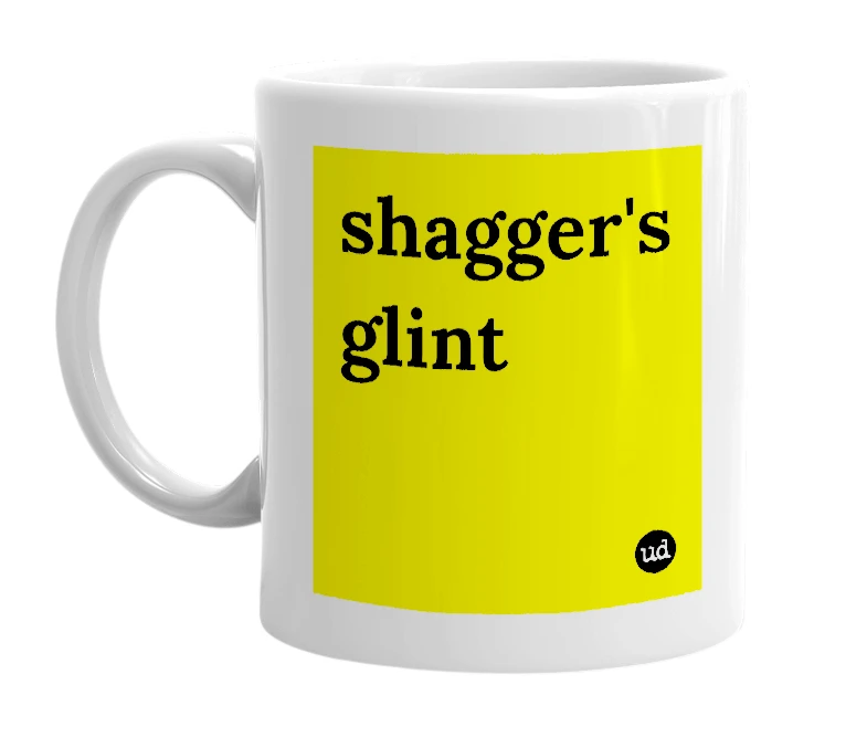 White mug with 'shagger's glint' in bold black letters