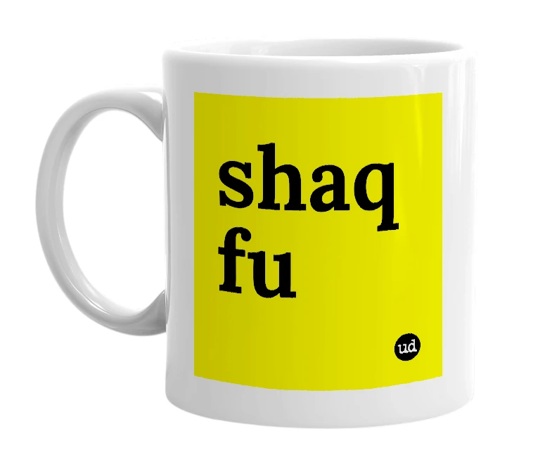 White mug with 'shaq fu' in bold black letters