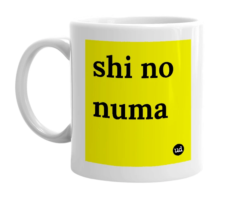 White mug with 'shi no numa' in bold black letters