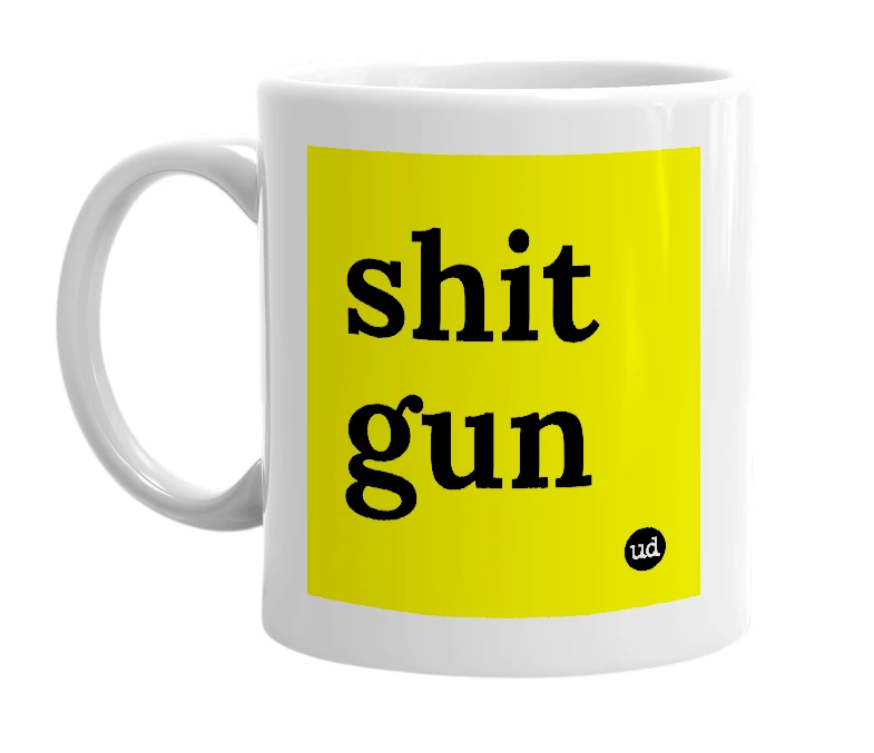 White mug with 'shit gun' in bold black letters