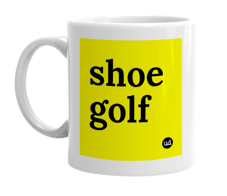 White mug with 'shoe golf' in bold black letters