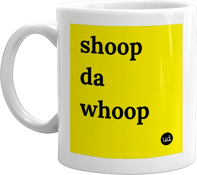shoop da whoop front
