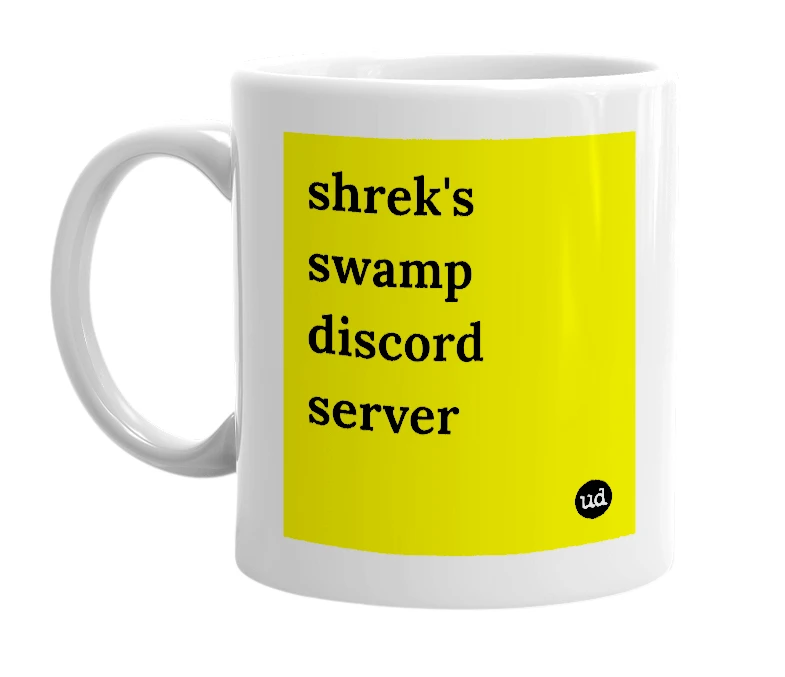 White mug with 'shrek's swamp discord server' in bold black letters