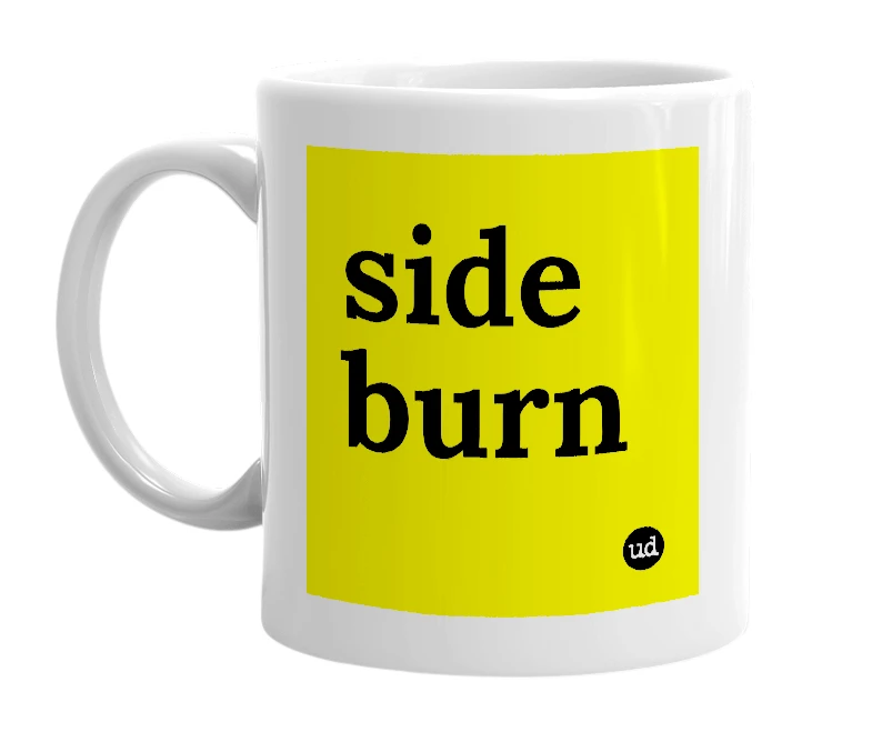 White mug with 'side burn' in bold black letters