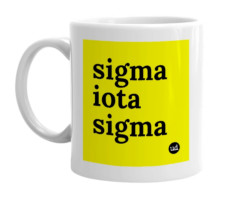 White mug with 'sigma iota sigma' in bold black letters