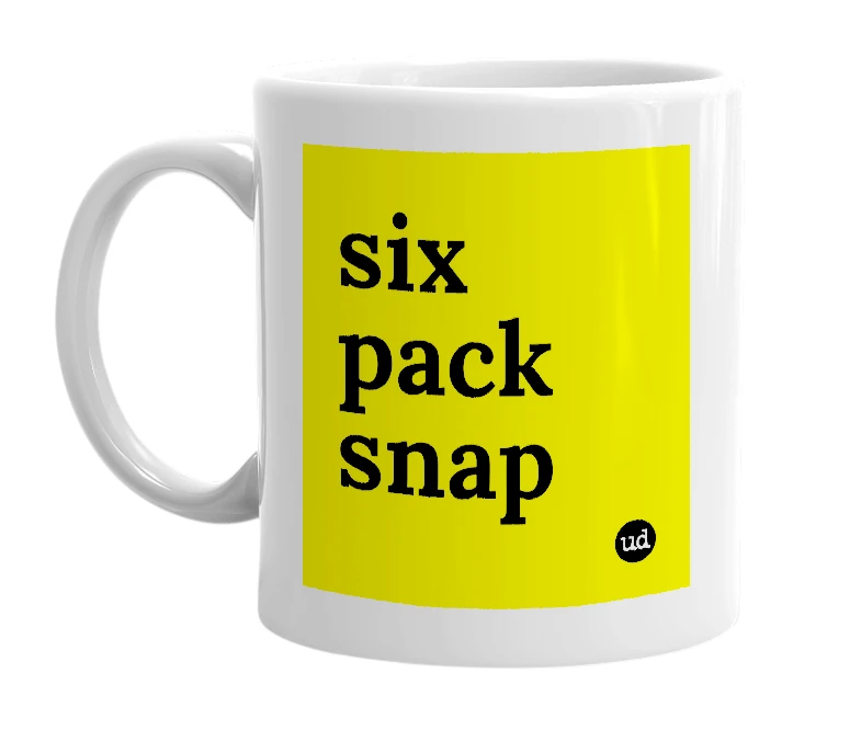 White mug with 'six pack snap' in bold black letters