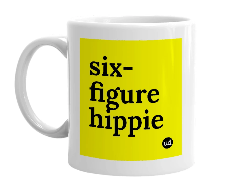 White mug with 'six-figure hippie' in bold black letters