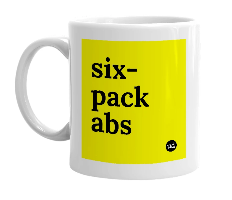 White mug with 'six-pack abs' in bold black letters