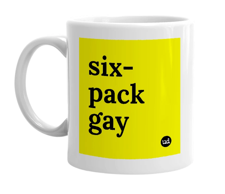 White mug with 'six-pack gay' in bold black letters