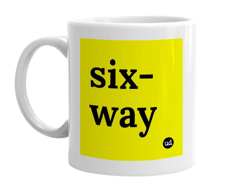 White mug with 'six-way' in bold black letters