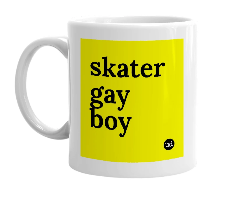 White mug with 'skater gay boy' in bold black letters