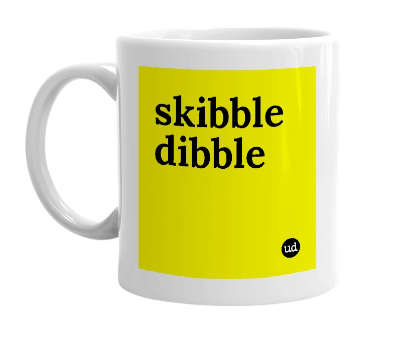 White mug with 'skibble dibble' in bold black letters