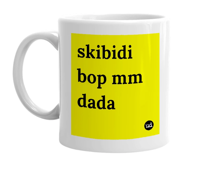 White mug with 'skibidi bop mm dada' in bold black letters