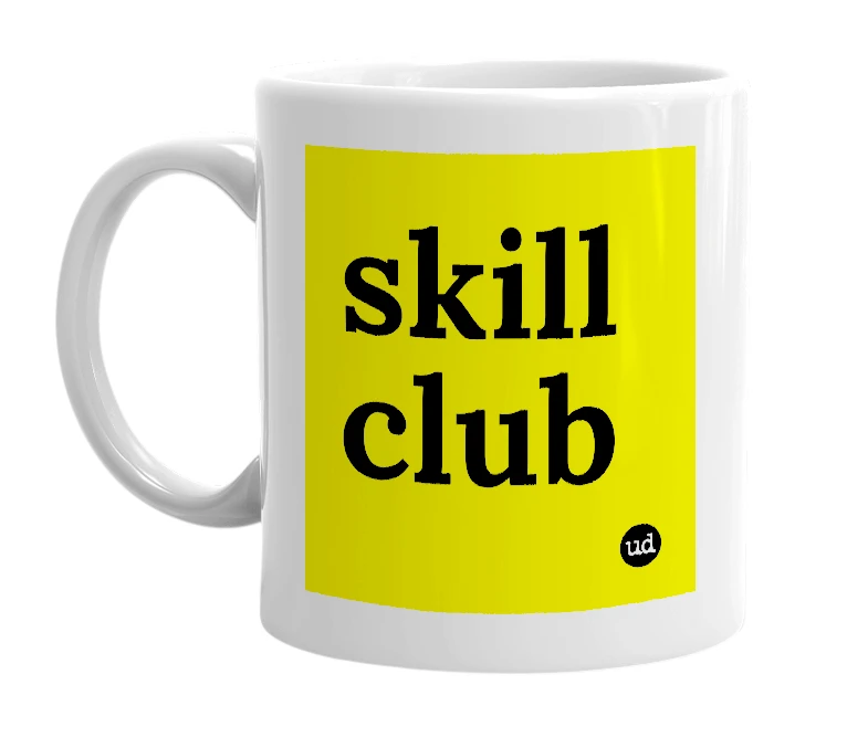 White mug with 'skill club' in bold black letters