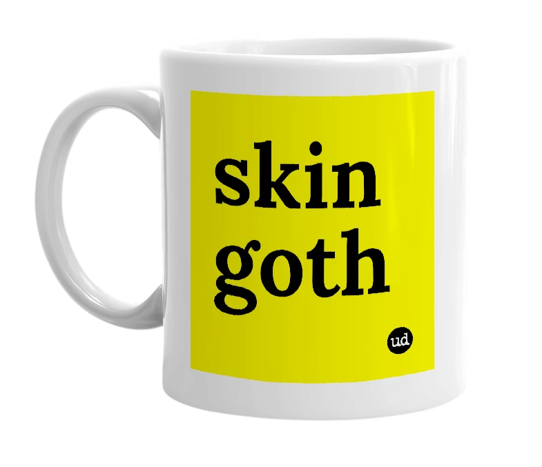 White mug with 'skin goth' in bold black letters