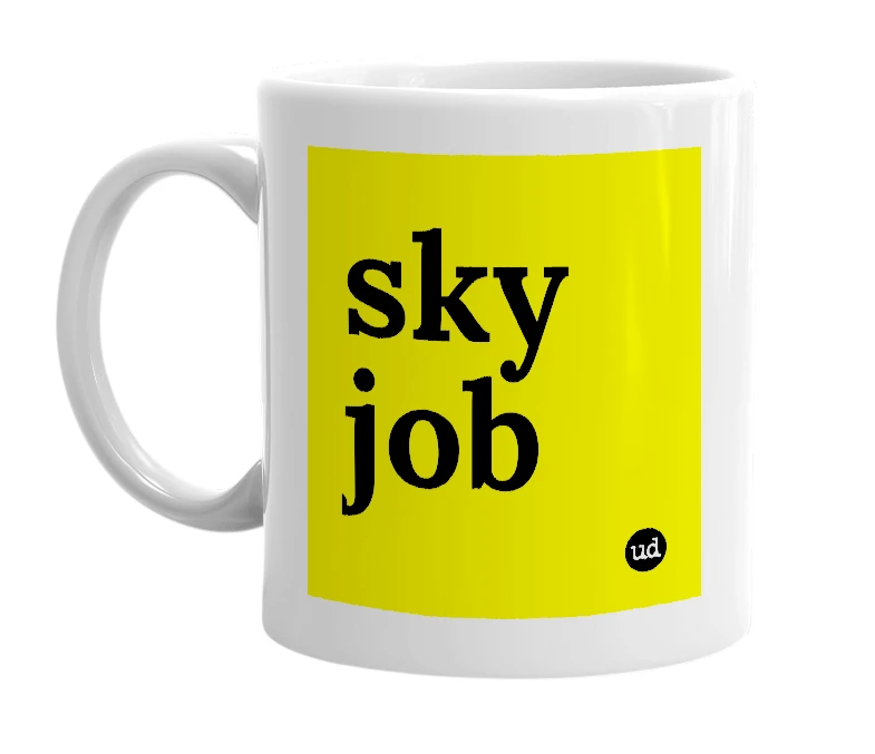 White mug with 'sky job' in bold black letters