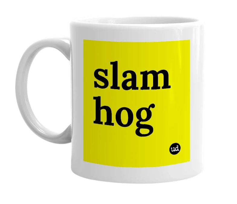 White mug with 'slam hog' in bold black letters