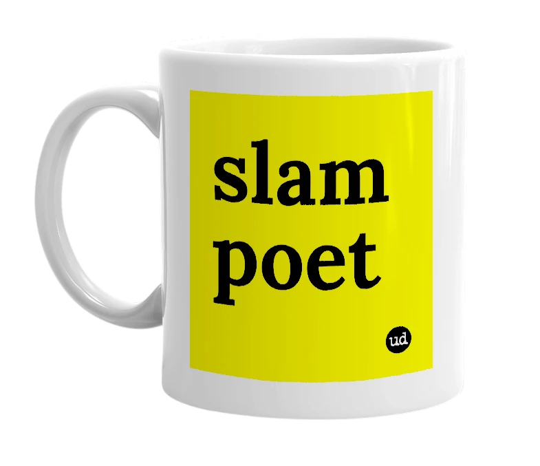 White mug with 'slam poet' in bold black letters