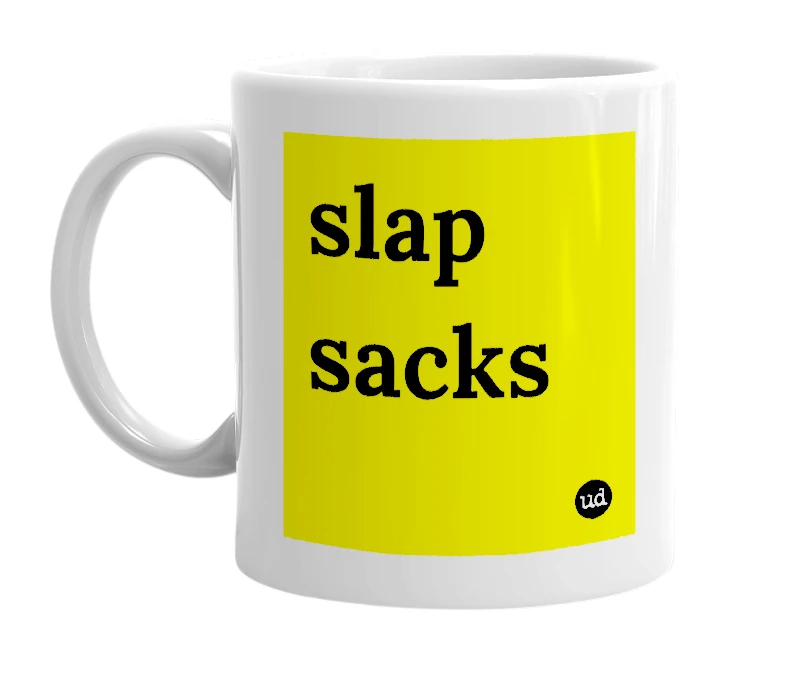 White mug with 'slap sacks' in bold black letters