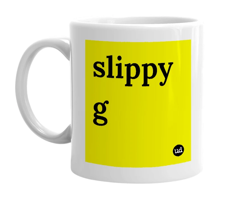 White mug with 'slippy g' in bold black letters