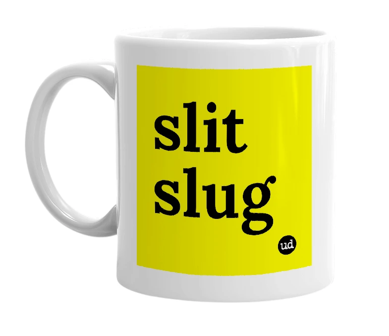 White mug with 'slit slug' in bold black letters