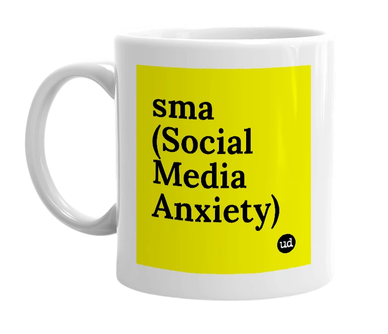 White mug with 'sma (Social Media Anxiety)' in bold black letters