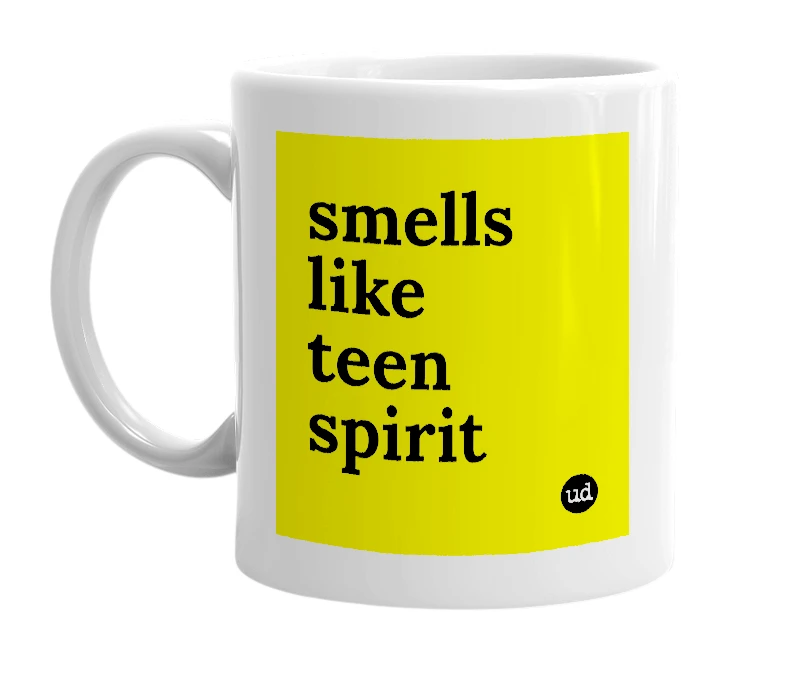 White mug with 'smells like teen spirit' in bold black letters